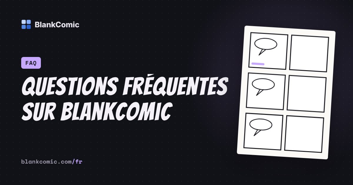 Questions fréquentes sur BlankComic