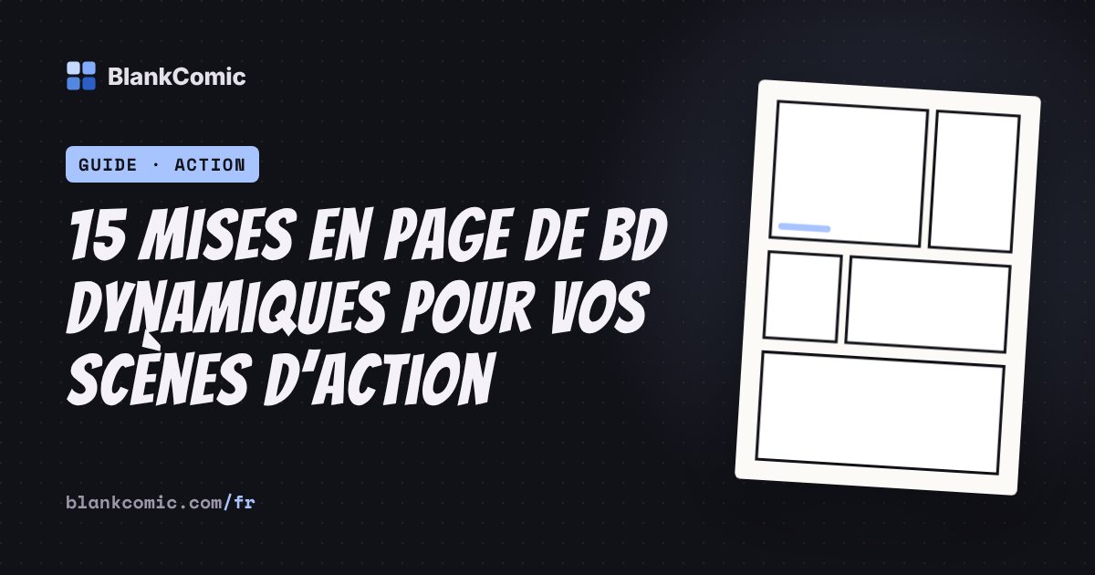 15 mises en page de BD dynamiques pour vos scènes d’action